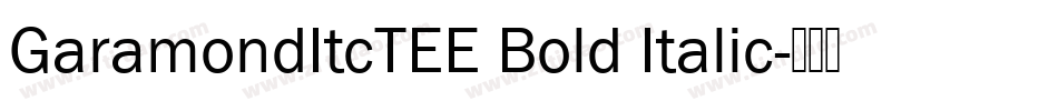 GaramondItcTEE Bold Italic字体转换